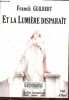 Et la Lumière disparait. n°31.. Guilbert Franck