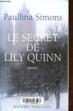 Le secret de Lily Quinn - Collection Best-Sellers.. Simons Paulina