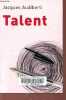 Talent.. Audiberti Jacques