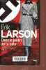 Dans le jardin de la bête.. Larson Erik