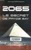 2065, Le secret de Prydz Bay.. Dupont-Yokhanan Jean-Jacques