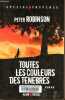 Toutes les couleurs des ténèbres - Collection Spécial Suspense.. Robinson Peter