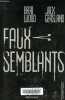 Faux semblants - Collection Interstices.. Wood Bari, Geasland Jack