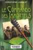 Le commando des Immortels - Collection Rendez-vous Ailleurs.. Lambert Christophe