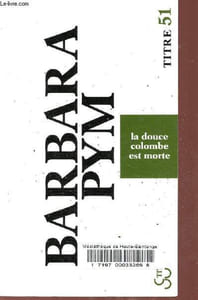 La douce colombe est morte - Collection Titres n°51.