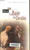 La Baie du Destin - Collection Bibliothèque Irlandaise.. Byrne Donn