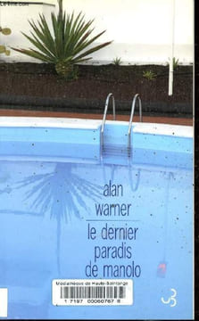 Le dernier paradis de Manolo.. Warner Alan