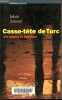 Casse-tête de Turc, enenquête de Kayankaya. Arjouni Jakob