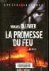 La promesse du feu - Collection Spécial Suspense.. Ollivier Mikael