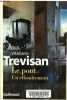 Le pont - Un effondrement - Collection Du monde entier.. Trevisan Vitaliano