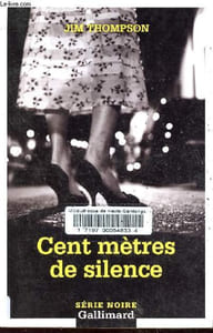 Cent mètres de silence - Collection Série noire n°54.