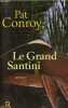 Le Grand Santini.. Conroy Pat