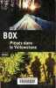 Piégés dans le Yellowstone.. Box C.J.