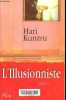 L'Illusionniste.. Kunzru Hari