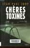 Ch&egrave;res toxines.. Jody Jean-Paul