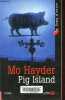 Pig Island - Collection Sang d'encre.. Hayder Mo