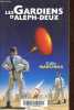 Les Gardiens d'Aleph-deux - Collection Icares.. Marchika Colin