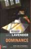 Dominance.. Lavender Will