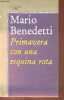 Primavera con una esquina rota.. Benedetti Mario