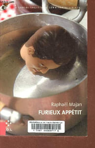 Furieux Appétit, une contre-enquête du commissaire Liberty.
