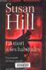 La mort a ses habitudes, en enquête de Simon Serailler - Collection Best-Sellers.. Hill Susan