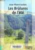 Les Brûlures de l'été - Collection Terroirs.. Leclerc Jean-Pierre