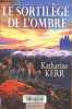 Cycle de Deverry, Tome 2: Le sortilège de l'ombre, Tome - Collection Icares.. Kerr Katharine