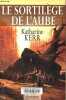 Cycle de Deverry, Tome 3: Le sortilège de l'aube - Collection Icares.. Kerr Katharine