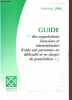 Guide des organisation françaises et internationales d'aide aux personnes en difficulté et en danger de prostitution - Edition 2004 - Dédicacé par ...