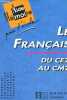 Le français du CE2 au CM2 - Aide mémoire pour l'école - Grammaire, conjugaison, vocabulaire, orthographe, expression.. Blandino Guy