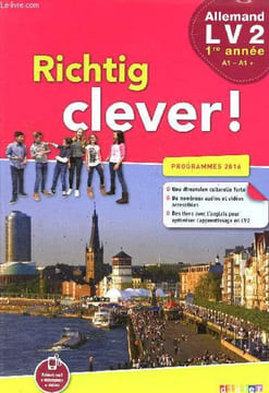 Richtig clever ! Allemand LV2 1re année A1-A1+ Programme 2016 - Spécimen élève.. Halberstad Wolf, Le Berre Sterenn, Rizza Béatrice