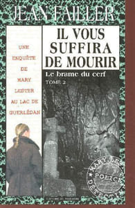 Il vous suffira de mourir, Tome 2: Le brame du cerf - Une enquête de Mary Lester au lac de Guerlédan (1 volume).