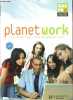 Planet Work 1re et Terminale professionnelles Bac Pro - Manuel élève.. Cohen, Neveu, Lebret, Martinez, Lallement