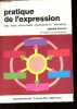 Pratique de l'expression - orale, écrite, audio-visuelle, travail personnel, informatique - Collection Synthèse.. Maccio Charles