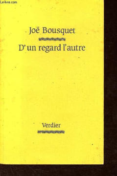 D'un regard l'autre - 1948-1949.. Bousquet Joë