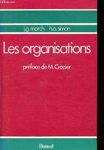 Les organisations - Problèmes psycho-sociologiques - Collection Organisation et Sciences humaines.