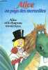 Alice au pays des merveilles - Alice et le chapeau mystérieux.. Carroll Lewis, Martinez Brigitte