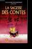 La sagesse des contes.. Jodorowsky Alejandro, Bess Layla