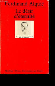 Le désir d'éternité - Collection Quadrige n°50.