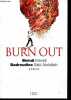 Burn Out.. Meklat Mehdi, Badrouine Said Abdallah