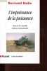 L'impuissance de la puissance - Essai sur les nouvelles relations internationales - Collection L'espace du politique.. Badie Bertrand