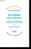 La raison des choses - Essai sur la philosophie de Wang Fuzhi (1619-1692) - Collection Bibliothèque de Philosophie.. Gernet Jacques