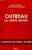 Outreau, la vérité abusée - 12 enfants reconnus victimes.. Gryson-Dejehansart Marie-Christine