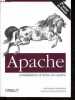 Apache - Installation et mise en oeuvre.. Laurie Ben, Laurie Peter