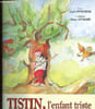 Tistin, l'enfant triste.. Puydebois Louis