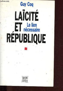 Laïcité et République, le lien nécessaire - Collection Questions d'époque.