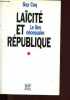 Laïcité et République, le lien nécessaire - Collection Questions d'époque.. Coq Guy