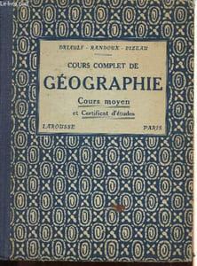 Cours complet de Géographie - Cours moyen et Certificat d'études.