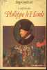 Philippe le Hardi - Le défi des ducs - Collection Romans historiques.. Grafteaux Serge