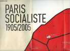 Paris Socialiste 1905-2005.. PS